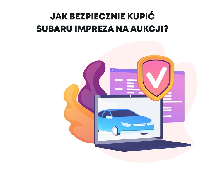 Jak bezpiecznie kupić Subaru Impreza na aukcji